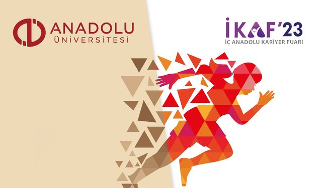 Anadolu Üniversitesi İKAF’23 için hazır