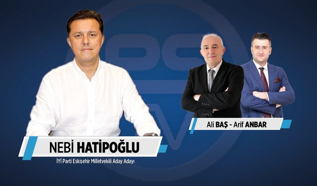 Nebi Hatipoğlu bu akşam 20.30'da ESTV'de