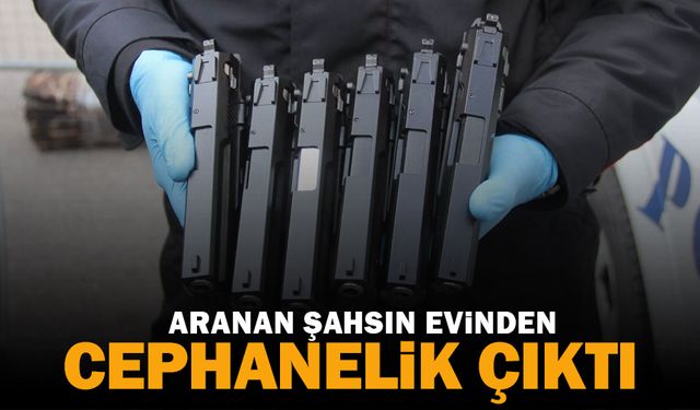 Aranan şahsın evinden cephanelik çıktı