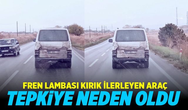 Arka lambaları kırık ilerleyen minibüs tepkiye neden oldu