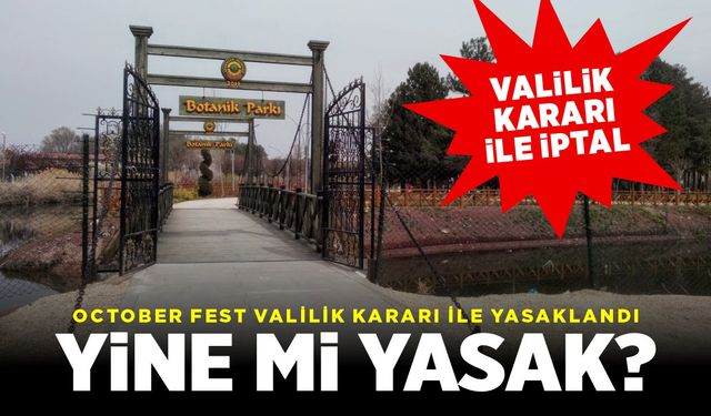 Şok karar! October Fest Valilik kararıyla yasaklandı