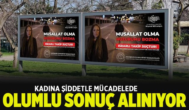 Kadına şiddetle mücadelede olumlu sonuç