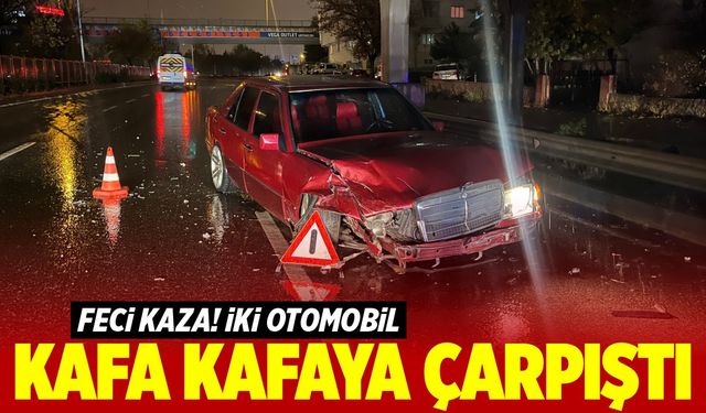 Feci kaza! İki otomobil kafa kafaya çarpıştı