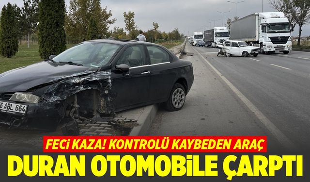 Feci kaza! Duran otomobile çarptı