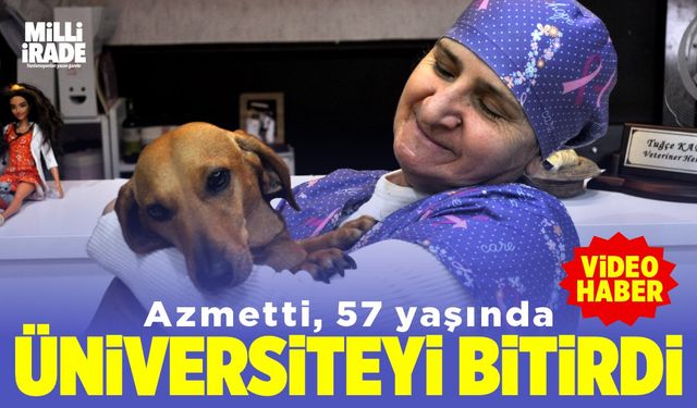 Azmetti, 57 yaşında üniversiteyi bitirdi (VİDEO HABER)