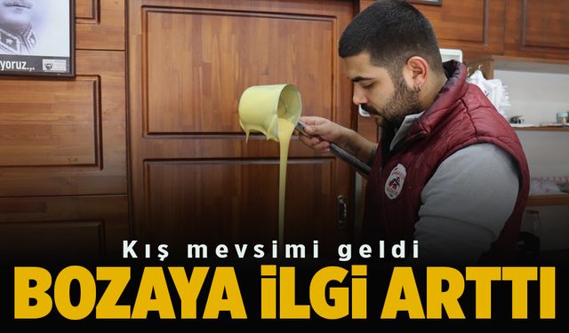 Kış mevsimi geldi, bozaya ilgi arttı