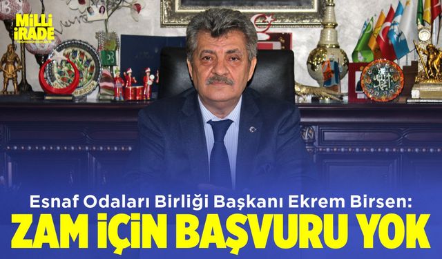 ‘Zam için başvuran odamız henüz yok’