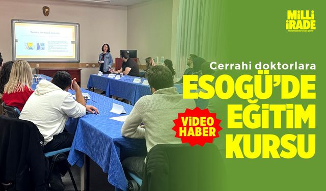 Çocuk cerrahisi doktorları ESOGÜ'de buluştu (VİDEO HABER)