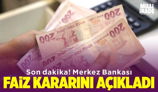 Merkez Bankası faiz kararını açıkladı