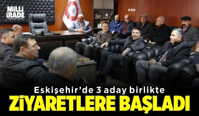 Üç aday birlikte ziyaretlere başladı