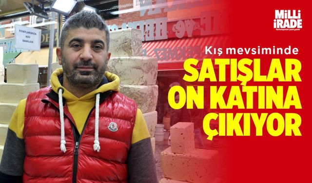 Kış mevsiminde satışlar on katına çıkıyor