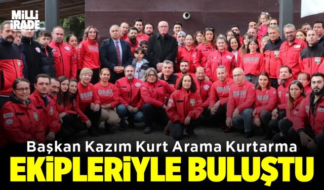 Kurt arama kurtarma ekipleriyle bir araya geldi