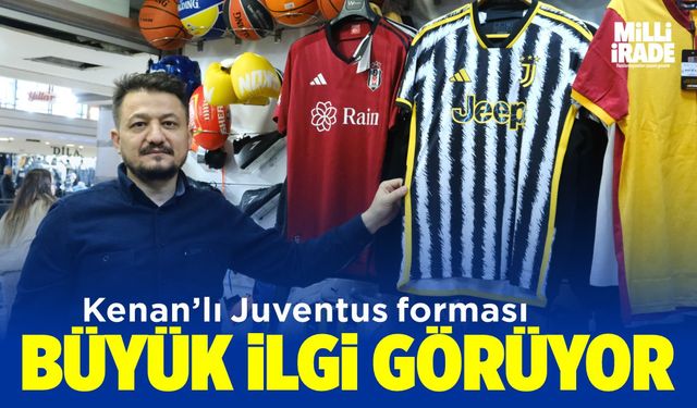 Kenan Yıldız'ın Juventus forması büyük ilgi görüyor