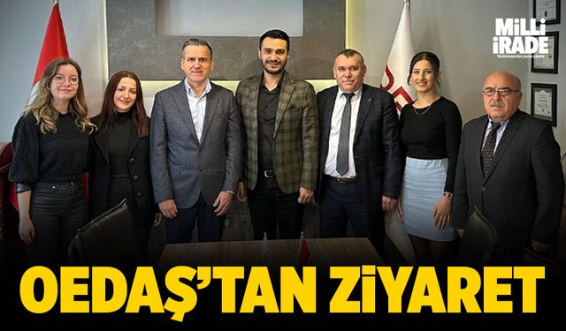 OEDAŞ’tan ziyaret