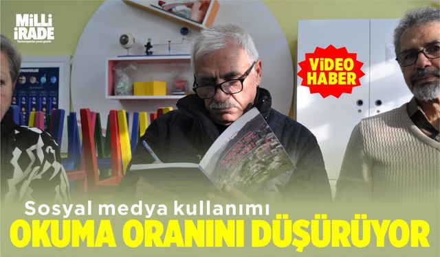 Sosyal medya kullanımı kitap okuma oranını düşürüyor (VİDEO HABER)