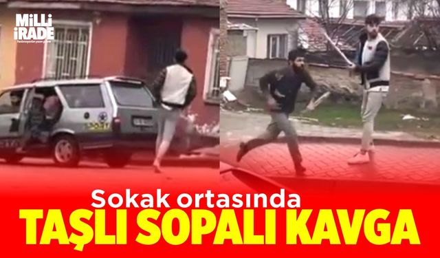 Sokak ortasında taşlı sopalı kavga (VİDEO HABER)