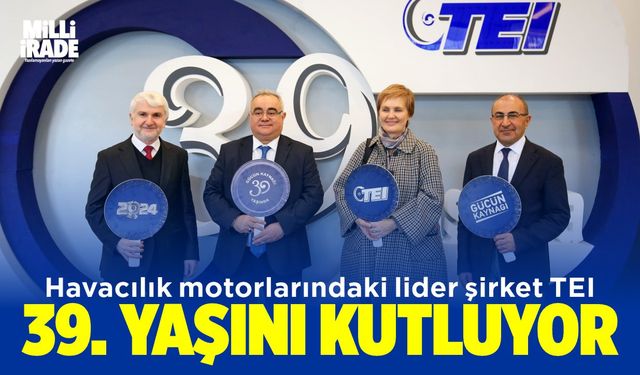 TEI 39 yaşında