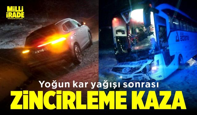 Kar yağışı zincirleme kazaya neden oldu