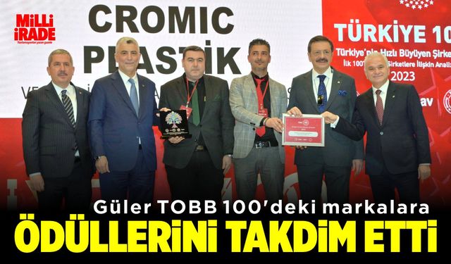 Güler TOBB 100 listesindeki markalara ödüllerini verdi