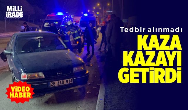 Tedbir alınmadı! Kaza kazayı getirdi (VİDEO HABER)