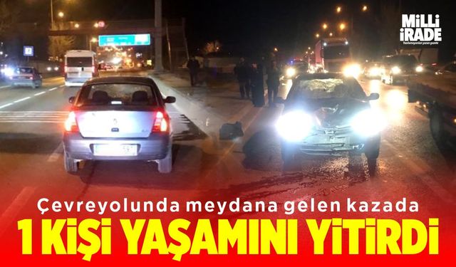 Yaya geçidini kullanmadı, hayatını kaybetti