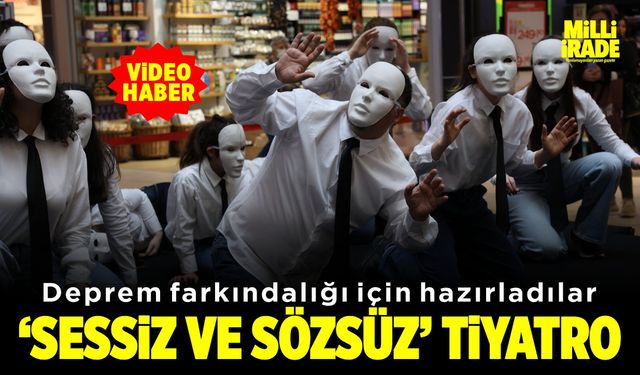 ‘Sessiz ve sözsüz’ tiyatro oyunu büyük beğeni topladı (VİDEO HABER)