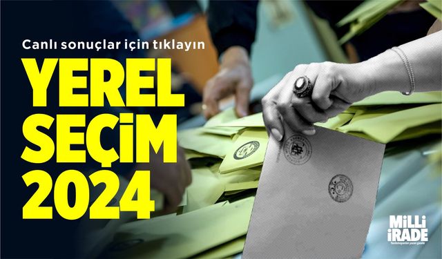 Yerel seçim 2024 sonuçları