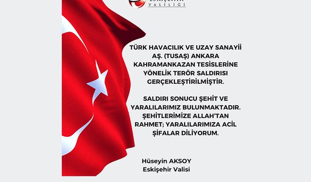 Vali Aksoy'dan Ankara'daki saldırıyla ilgili taziye mesajı