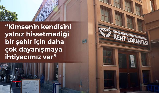 Kent Lokantası’nda askıda yemek uygulaması başladı