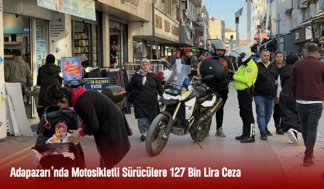 Adapazarı'nda Motosikletli Sürücülere Yayalar Alanına Giriş Cezası