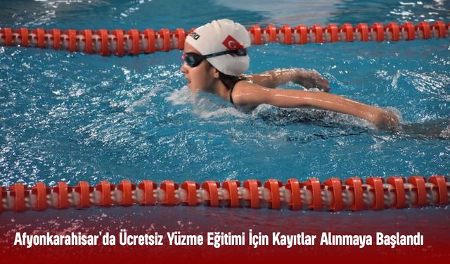 Afyonkarahisar’da “Yüzme Bilmeyen Kalmasın” Projesi İçin Kış Sporu Okulu Kayıtları Başladı