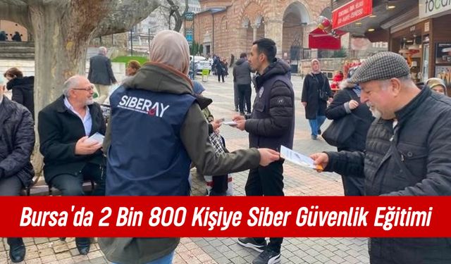 Bursa'da 2 Bin 800 Kişiye Siber Güvenlik Eğitimi