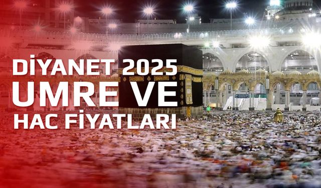 Diyanet umre ve hac fiyatları 2025