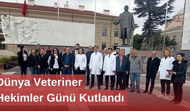 Dünya Veteriner Hekimler Günü kutlandı