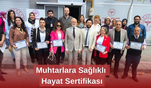 Muhtarlara Sağlıklı Hayat Sertifikası