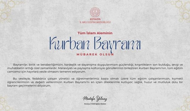 İl Millî Eğitim Müdürü Yılmaz'dan Kurban Bayramı Mesajı