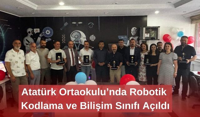 Atatürk Ortaokulu’nda Robotik Kodlama ve Bilişim Sınıfı Açıldı