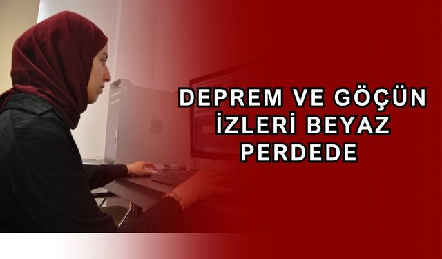 ‘Sığınak’ deprem ve göçü  beyaz perdeye yansıtıyor