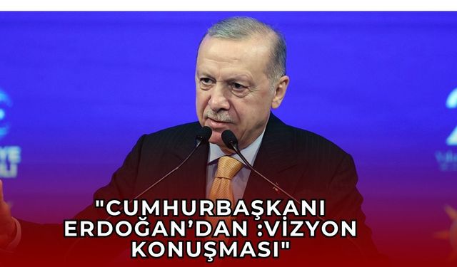 Cumhurbaşkanı Erdoğan'dan önemli mesajlar