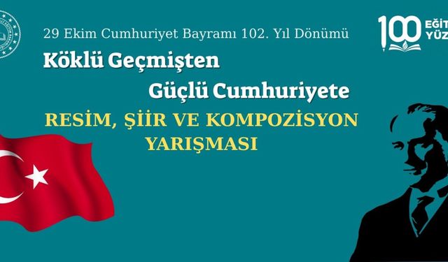 “Köklü Geçmişten Güçlü Cumhuriyete” Yarışması Başlıyor