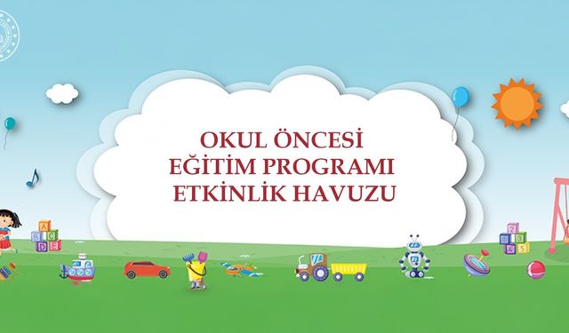 Okul Öncesi Eğitim Programı Etkinlik Havuzu