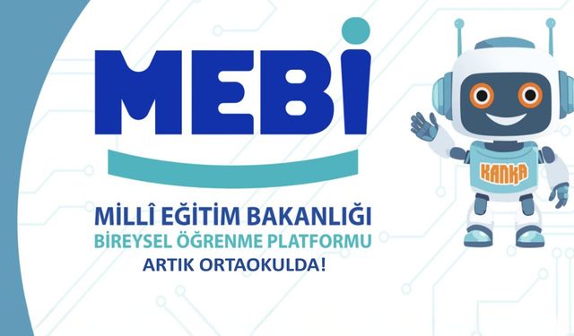 ‘MEBİ’ ortaokul öğrencilerinin erişimine açıldı