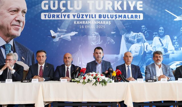 Türkiye Yüzyılı Buluşmaları Kahramanmaraş'ta