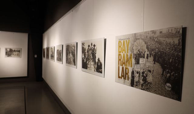 “Adapazarı’nda Bayramlar” sergisi geçmişin coşkusunu bugüne taşıyor