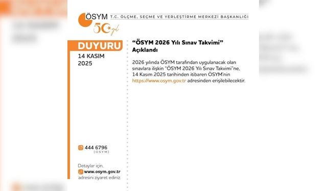 ÖSYM sınav takvimi açıklandı