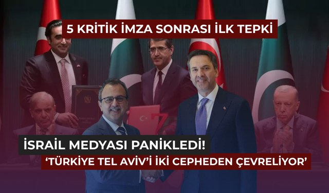 Ankara'nın İslamabad hamlesi Tel Aviv'de panik yarattı: "Jeopolitik deprem"