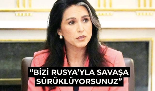 Sert çıkış: “Bizi Rusya’yla savaşa sürüklüyorsunuz”