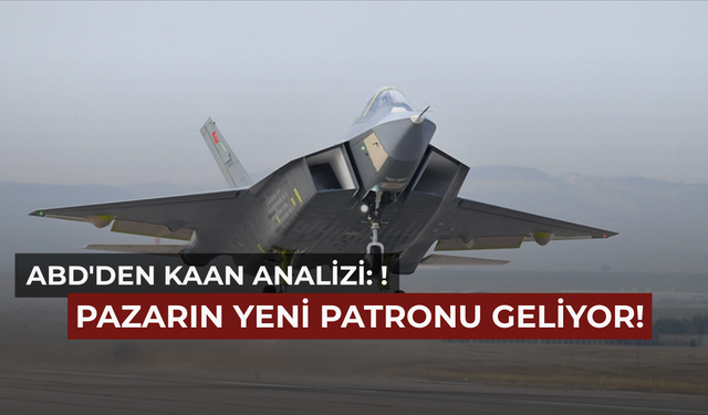 KAAN Projesinde Kritik Eşik: ABD'den Çarpıcı Analiz