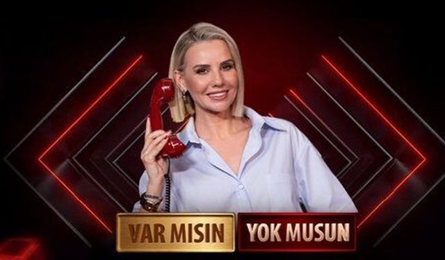 "Var Mısın Yok Musun" Başlama Tarihi Belli Oldu!