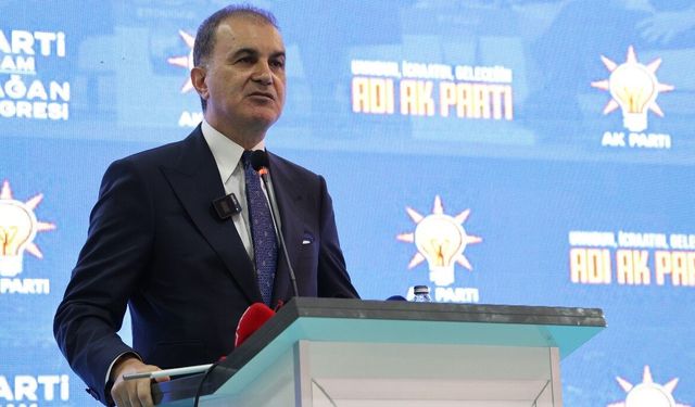 AK Parti Sözcüsü Çelik’ten Özel’e “Siyasi Sorumsuzluk” Eleştirisi